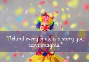 Behind every smile is a story you can't imagine" reminds us that smiles often hide unseen struggles or personal experiences. It suggests that people may mask their pain or challenges, encouraging empathy and understanding that there's more beneath the surface than what meets the eye.