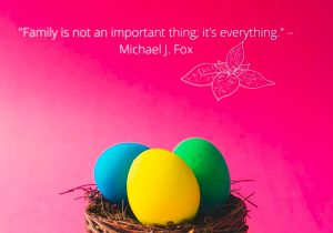 Family is not an important thing; it’s everything" – Michael J. Fox underscores the central role that family plays in our lives. It emphasizes that family is not just one of many important aspects, but rather the most crucial, shaping our experiences, providing support, and offering unconditional love.