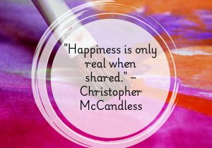 Happiness is only real when shared" by Christopher McCandless emphasizes the value of connection and community in experiencing true joy. It suggests that happiness becomes more meaningful and fulfilling when shared with others, highlighting the importance of relationships in enriching our lives.