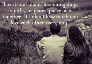 This quote reminds us that the true measure of love isn't in the length of time you've been together but in the depth of your daily affection. Love is a continuous act of care, kindness, and appreciation, expressed through small, meaningful moments every single day. It’s the ongoing effort to nurture and grow that defines the strength of a relationship, regardless of how much time has passed.