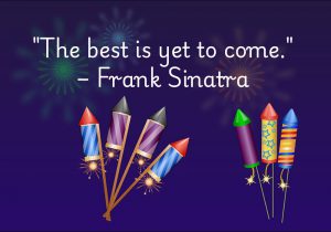 Frank Sinatra's timeless words remind us to look forward with hope and optimism. No matter where we are in life, greater moments and brighter days are ahead. It’s a phrase that encourages faith in the future and excitement for new beginnings. Keep believing—the best is yet to come! 🌟